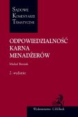 Odpowiedzialność karna menadżerów Odpowiedzialność karna menadżerów