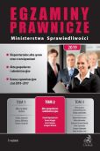 Egzaminy Prawnicze Ministerstwa Sprawiedliwości 2019. Tom 2. Akta gospodarcze i administracyjne Egzaminy Prawnicze Ministerstwa Sprawiedliwości 2019. Tom 2. Akta gospodarcze i administracyjne