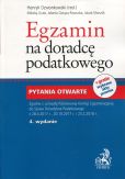 Egzamin na doradcę podatkowego Pytania otwarte Egzamin na doradcę podatkowego Pytania otwarte