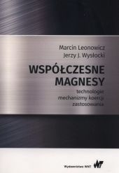 Współczesne magnesy Współczesne magnesy