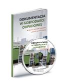 Dokumentacja w gospodarce odpadowej Dokumentacja w gospodarce odpadowej