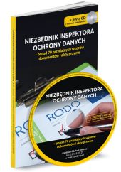 Niezbędnik inspektora ochrony danych - ponad 70 przydatnych wzorów dokumentów i akty prawne Niezbędnik inspektora ochrony danych - ponad 70 przydatnych wzorów dokumentów i akty prawne