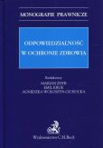 Odpowiedzialność w ochronie zdrowia Odpowiedzialność w ochronie zdrowia