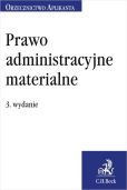Prawo administracyjne materialne. Orzecznictwo Aplikanta Prawo administracyjne materialne. Orzecznictwo Aplikanta