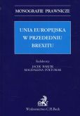 Unia Europejska w przededniu Brexitu Unia Europejska w przededniu Brexitu
