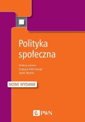 Polityka społeczna Polityka społeczna