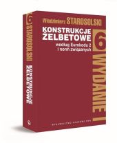 Konstrukcje żelbetowe według eurokodu 2 i norm związanych Tom 6 Konstrukcje żelbetowe według eurokodu 2 i norm związanych Tom 6