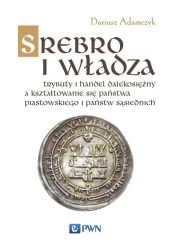 Srebro i władza Srebro i władza