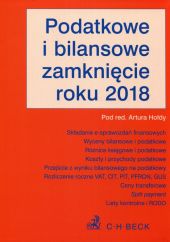Podatkowe i bilansowe zamknięcie roku 2018 Podatkowe i bilansowe zamknięcie roku 2018