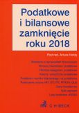 Podatkowe i bilansowe zamknięcie roku 2018 Podatkowe i bilansowe zamknięcie roku 2018