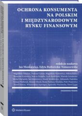 Ochrona konsumenta na polskim i międzynarodowym rynku finansowym Ochrona konsumenta na polskim i międzynarodowym rynku finansowym