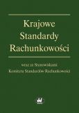 Krajowe Standardy Rachunkowości wraz ze Stanowiskami Komitetu Standardów Rachunkowości Krajowe Standardy Rachunkowości wraz ze Stanowiskami Komitetu Standardów Rachunkowości