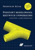Podstawy modelowania krzywych i powierzchni Podstawy modelowania krzywych i powierzchni