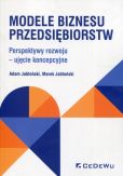 Modele biznesu przedsiębiorstw Modele biznesu przedsiębiorstw