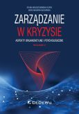 Zarządzanie w kryzysie Zarządzanie w kryzysie