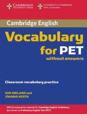 Cambridge Vocabulary for PET Edition without answers Cambridge Vocabulary for PET Edition without answers