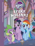 My Little Pony Efekt wylinki My Little Pony Efekt wylinki
