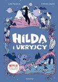 Hilda i Ukryjcy Hilda i Ukryjcy