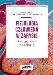 Fizjologia człowieka w zarysie Fizjologia człowieka w zarysie