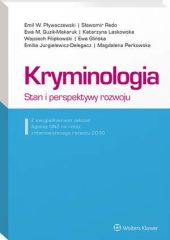 Kryminologia. Stan i perspektywy rozwoju Kryminologia. Stan i perspektywy rozwoju