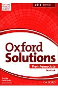 Oxford Solutions Pre Intermediate Workbook + Online Practice Oxford Solutions Pre Intermediate Workbook + Online Practice
