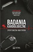 Badania kardiologiczne sportowców amatorów Badania kardiologiczne sportowców amatorów