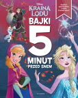 Kraina Lodu Bajki 5 minut przed snem Kraina Lodu Bajki 5 minut przed snem