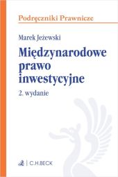 Międzynarodowe prawo inwestycyjne Międzynarodowe prawo inwestycyjne