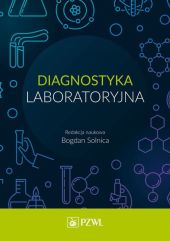 Diagnostyka laboratoryjna Diagnostyka laboratoryjna