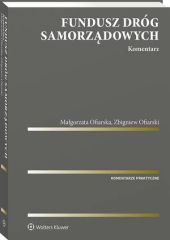 Fundusz Dróg Samorządowych. Komentarz Fundusz Dróg Samorządowych. Komentarz