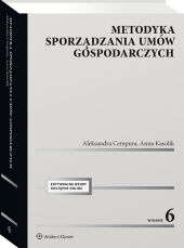 Metodyka sporządzania umów gospodarczych Metodyka sporządzania umów gospodarczych