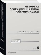 Metodyka sporządzania umów gospodarczych Metodyka sporządzania umów gospodarczych