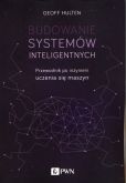 Budowanie systemów inteligentnych Budowanie systemów inteligentnych
