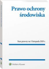 Prawo ochrony środowiska. Przepisy Prawo ochrony środowiska. Przepisy
