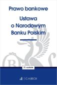 Prawo bankowe Ustawa o Narodowym Banku Polskim Prawo bankowe Ustawa o Narodowym Banku Polskim