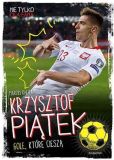 Krzysztof Piątek Gole, które cieszą Krzysztof Piątek Gole, które cieszą