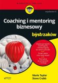 Coaching i mentoring biznesowy dla bystrzaków Coaching i mentoring biznesowy dla bystrzaków