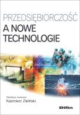 Przedsiębiorczość a nowe technologie Przedsiębiorczość a nowe technologie