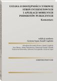 Ustawa o dostępności cyfrowej stron internetowych i aplikacji mobilnych podmiotów publicznych. Komentarz Ustawa o dostępności cyfrowej stron internetowych i aplikacji mobilnych podmiotów publicznych. Komentarz