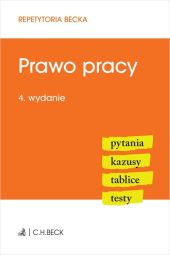 Prawo pracy Pytania. Kazusy. Tablice. Testy Prawo pracy Pytania. Kazusy. Tablice. Testy