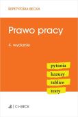 Prawo pracy Pytania. Kazusy. Tablice. Testy Prawo pracy Pytania. Kazusy. Tablice. Testy