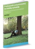 Podręcznik antystresowy na każdą sytuację Podręcznik antystresowy na każdą sytuację