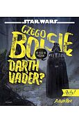 Czego boi się Darth Vader Czego boi się Darth Vader