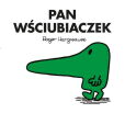 Pan Wściubiaczek Pan Wściubiaczek