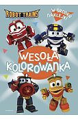 Robot Trains Wesoła kolorowanka Robot Trains Wesoła kolorowanka