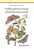 Projekty wspierania rozwoju wielopokoleniowych zespołów Projekty wspierania rozwoju wielopokoleniowych zespołów