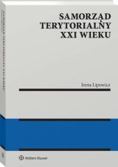 Samorząd terytorialny XXI wieku Samorząd terytorialny XXI wieku