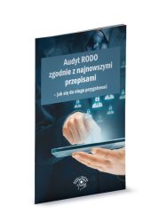 Audyt RODO zgodnie z najnowszymi przepisami Audyt RODO zgodnie z najnowszymi przepisami