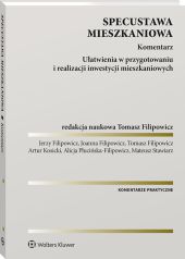 Specustawa mieszkaniowa. Komentarz Specustawa mieszkaniowa. Komentarz