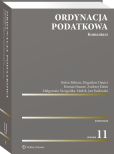 Ordynacja podatkowa. Komentarz Ordynacja podatkowa. Komentarz